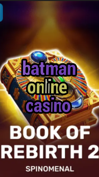 batman online casino-trdjkmsxjksdss.com