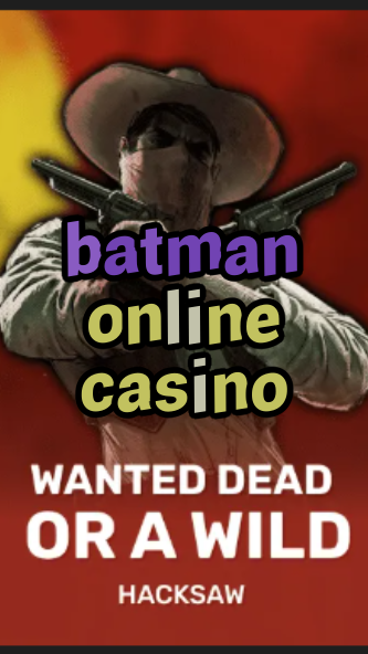 batman online casino-trdjkmsxjksdss.com